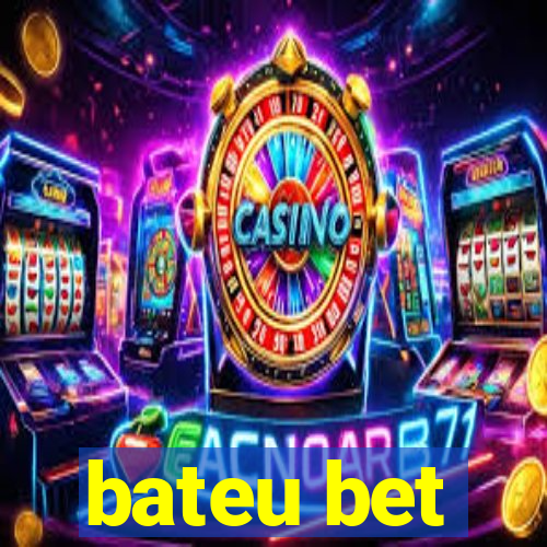 bateu bet